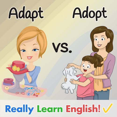 adapt adopt